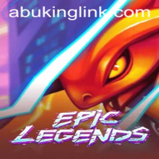 Exploring EpicLegends: Introduction, Gameplay, and the Rise of Abuking